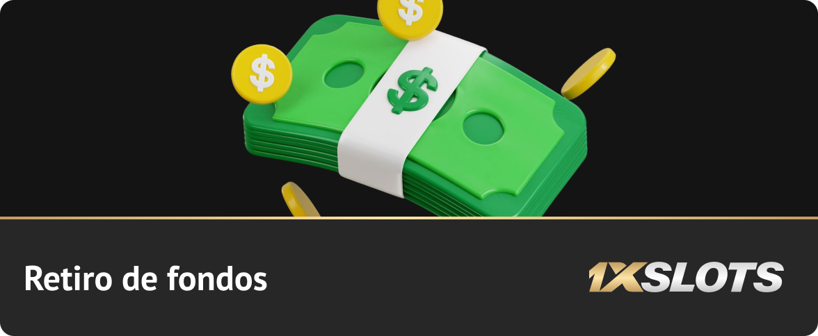 Cómo retirar pesos de 1xSlots